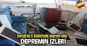 Denizli'de 6 Şiddetindeki Depremin İzleri