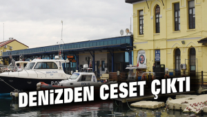 İzmir'de Denizden Ceset Çıktı