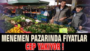 Menemen Pazarında Fiyatlar Cep Yakıyor