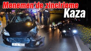 Menemen'de 3 Aracın Karıştığı Zincirleme Kaza Meydana Geldi