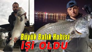 Büyük Balık Yakalama hobisi; Aranan Kişi Yaptı