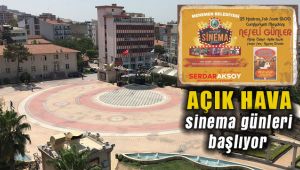 Menemen Açık Hava Sinema Günleri Başlıyor