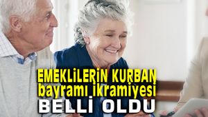 Emeklilerin Kurban Bayramı İkramiyesi Belli Oldu
