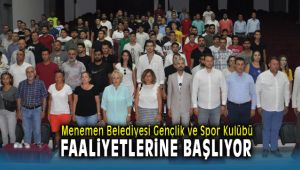 Menemen Belediyesi Gençlik ve Spor Kulübü Faaliyetlerine Başlıyor