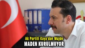 AK Partili Milletvekili Mahmut Atilla Kaya'dan müjde! Selçuk'a maden kurulmayacak