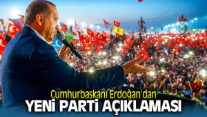 Cumhur Başkanı Recep Tayyip Erdoğan'dan Yeni Parti Açıklaması