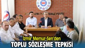 İzmir Memur-Sen'den Hükümetin Zam Teklifine Tepki