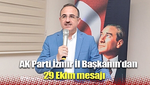 AK Parti İzmir İl Başkanı Kerem Ali Sürekli'den 29 Ekim Mesajı