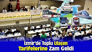 İzmir'de toplu ulaşım tarifelerine zam geldi