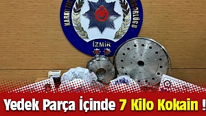 İzmir'de Yedek Parça İçerisine Gizlenmiş 7 Kilo Kokain Yakalandı