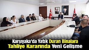 Karşıyaka'da Yatık duran binalara tahliye kararında yeni gelişme