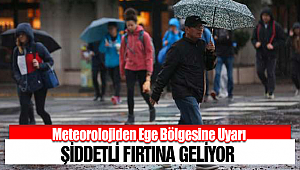 Meteoroloji Ege Bölgesi İçin Uyardı Şiddetli Fırtına ve Sağanak Yağmur Geliyor