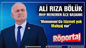 MHP Menemen İlçe Başkanı Ali Rıza Bölük