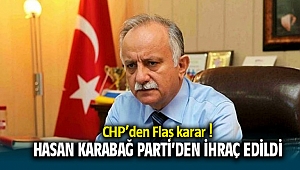 CHP İzmir'den Flaş karar! Hasan Karabağ partiden ihraç edildi