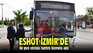 İzmir'de ESHOT'tan iki yeni otobüs hattı