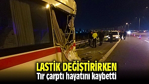 Menemen'de Patlayan Tekerleği Değiştirirken Tır Ezdi