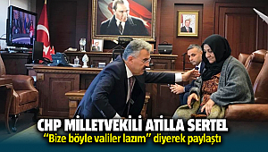 CHP Milletvekili Atilla Sertel paylaştı: