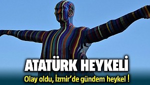 İzmir'deki Atatürk Heykeli Gündem Oldu