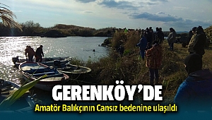 Foça Gerenköy'de Kayıp amatör balıkçı Muharrem Sürücü'nün cansız bedenine ulaşıldı