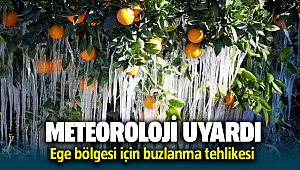 Meteoroloji uyardı ! Ege bölgesi için buzlanma tehlikesi