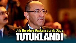 Urla Belediye Başkanı CHP'li Burak Oğuz FETÖ'den Tutuklandı