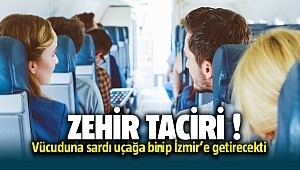 Van'dan İzmir'e gelirken vücuduna uyuşturucu sardı yakalandı