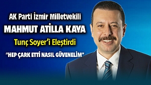 AK Partili Kaya’dan Soyer’e ‘ÇÖP’ çıkışı: HEP ÇARK ETTİ, NASIL GÜVENELİM?