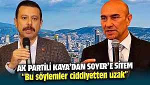 AK Partili Kaya’dan Soyer’e sitem: “Bu söylemler ciddiyetten uzak”