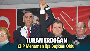 CHP İlçe Başkanlığı seçimlerinde kazanan Turan Erdoğan oldu