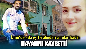 İzmir Buca'da Büşra Yabaşkul eski kocası tarafından pompalı tüfekle öldürüldü