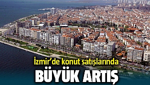 İzmir'de konut satışlarında büyük artış