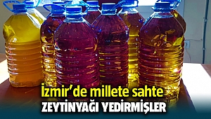İzmir Tire'de vatandaşa Sahte zeytin yağlarını yedirmişler