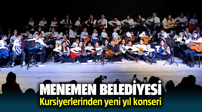 Menemen Belediyesi kursiyerlerinden yeni yıl konseri