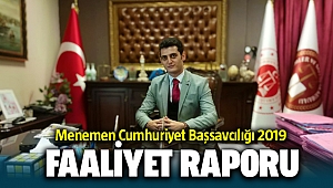 Menemen Cumhuriyet Başsavcısı Uğur Gündoğdu, 2019 Faaliyet Raporunu açıkladı