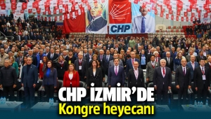 CHP İzmir'de kongre heyecanı! İl yönetimine kimler aday oldu?