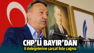 CHP İzmir Milletvekili Tacettin Bayır’dan il delegelerine SMS'li çağrısı