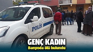 İzmir'de genç kadın banyoda ölü bulundu