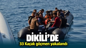 İzmir Dikili'de 33 kaçak göçmen yakalandı