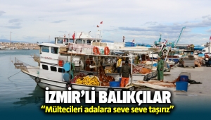 İzmirli balıkçılar:
