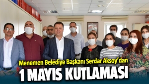 Başkan Serdar Aksoy'dan 1 Mayıs Kutlaması