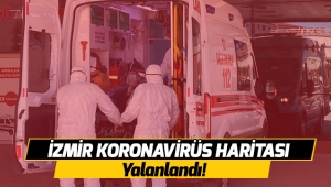 İzmir Koronavirüs Haritası yalanlandı