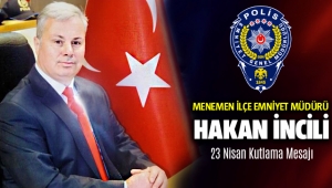 Menemen İlçe Emniyet Müdürü Hakan İncili'nin 23 Nisan Kutlaması