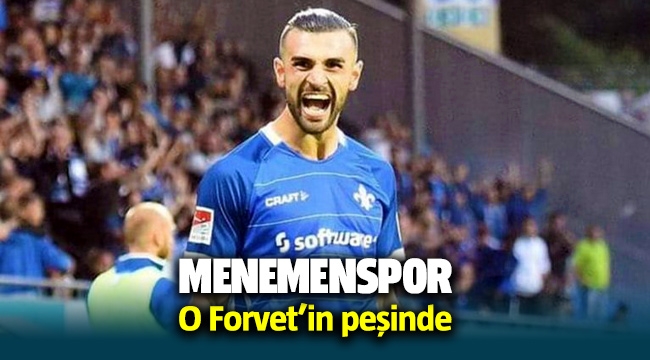 Menemenspor o forvet'in peşinde