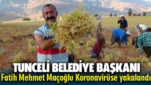 Tunceli Belediye Başkanı Fatih Mehmet Maçoğlu koronavirüse yakalandı