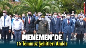 15 Temmuz Şehitleri Menemen'de anıldı