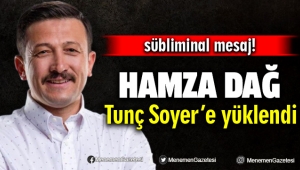 AK Partili Dağ’dan Başkan Soyer’e sübliminal mesaj çıkışı!