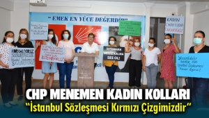CHP Menemen Kadın Kolları İstanbul Sözleşmesi Yaşatır diyerek basın açıklaması düzenledi