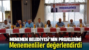 Menemenliler Menemen Belediyesi’nin projelerini değerlendirdi