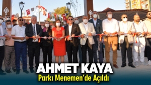 Ahmet Kaya Parkı Menemen'de açıldı