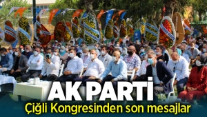 AK Parti Çiğli İlçe Kongresinden mesajlar: İl Başkanı Sürekli’den Büyükşehir yorumu!